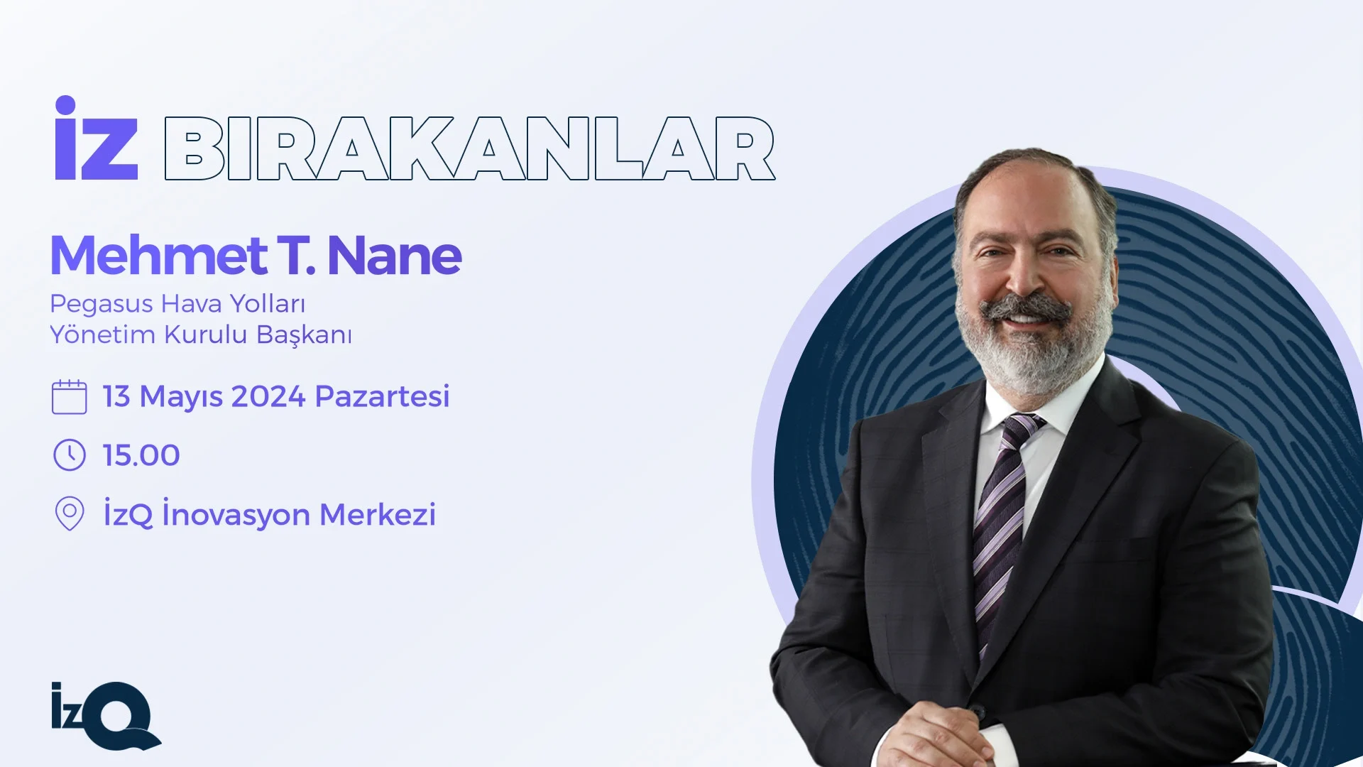 İz Bırakanlar: Mehmet Nane Etkinliği